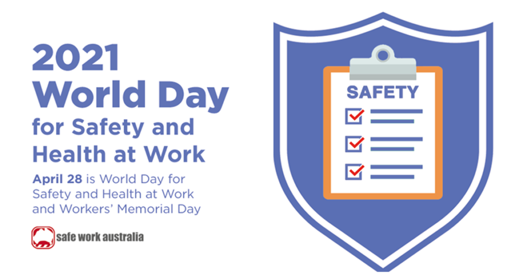 2021 World Day for Safety and Health at Work and Workers’ Memorial Day