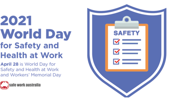 2021 World Day for Safety and Health at Work and Workers’ Memorial Day