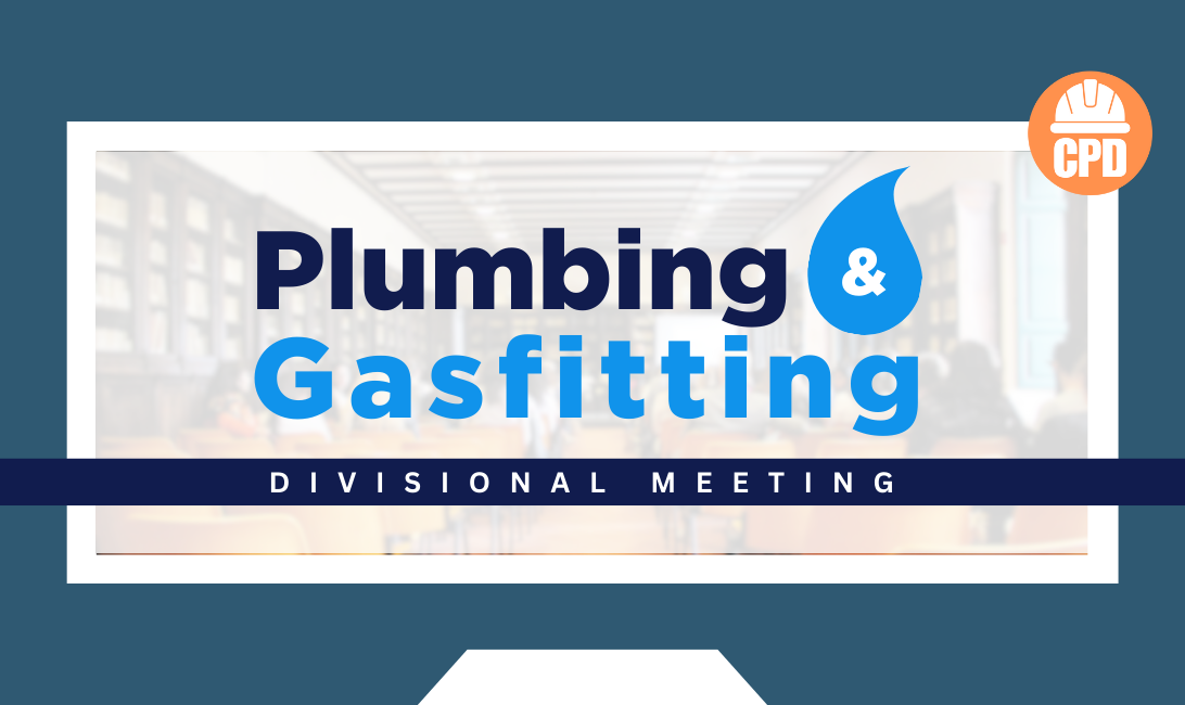 Plumbing and Gasfitting Division Meeting: September 2025